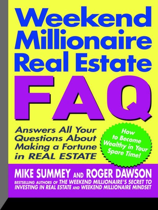 Title details for Weekend Millionaire's Real Estate FAQ by Roger Dawson - Available